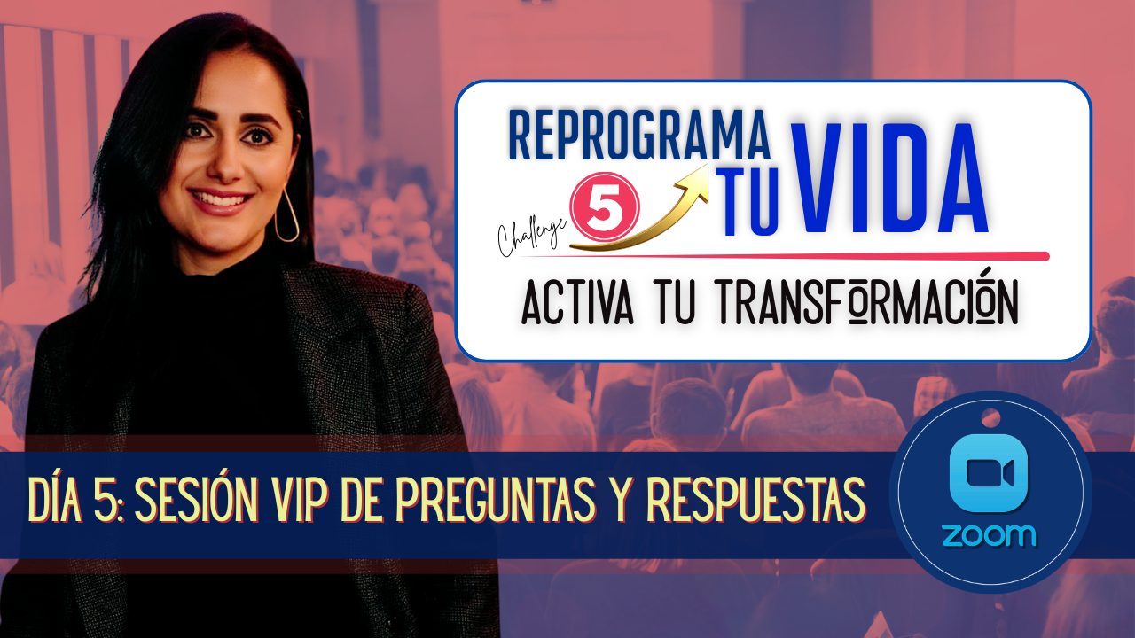 Día 5 — Sesión VIP de Preguntas y Respuestas