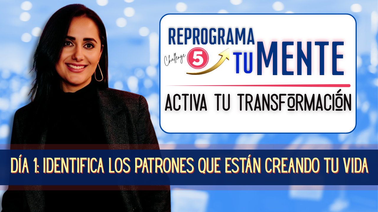 Reto Reprograma Tu Mente — 3 al 7 de agosto 2026